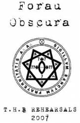 Forau Obscura : THB Rehearsals 2007